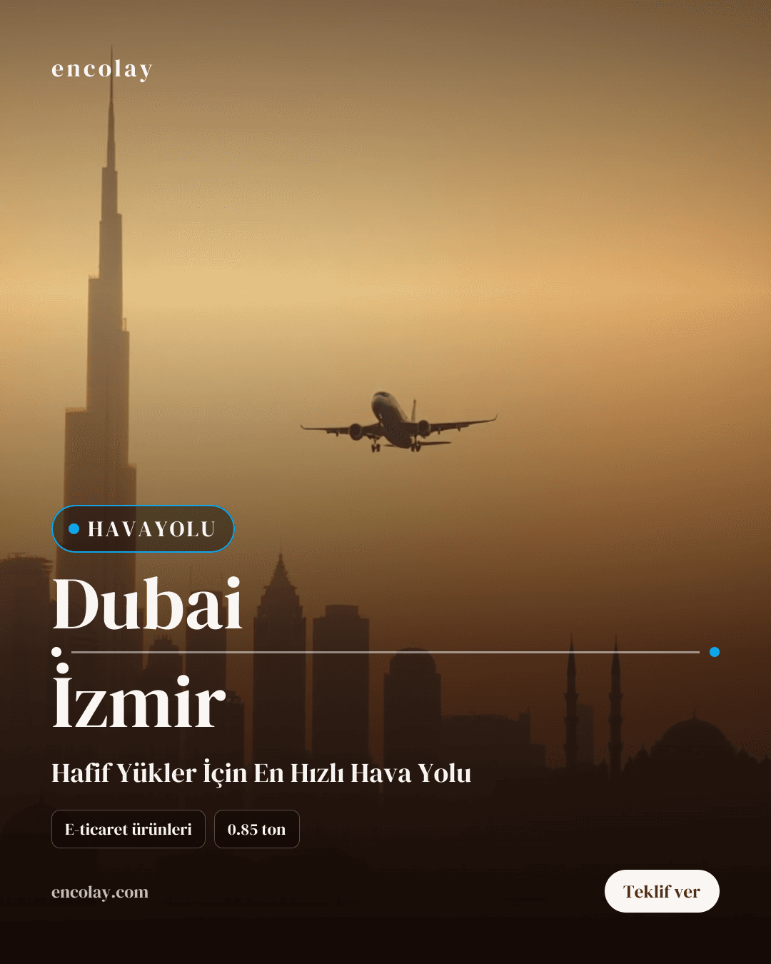 Dubai-İzmir arası e-ticaret ürünleri havayolu taşıması