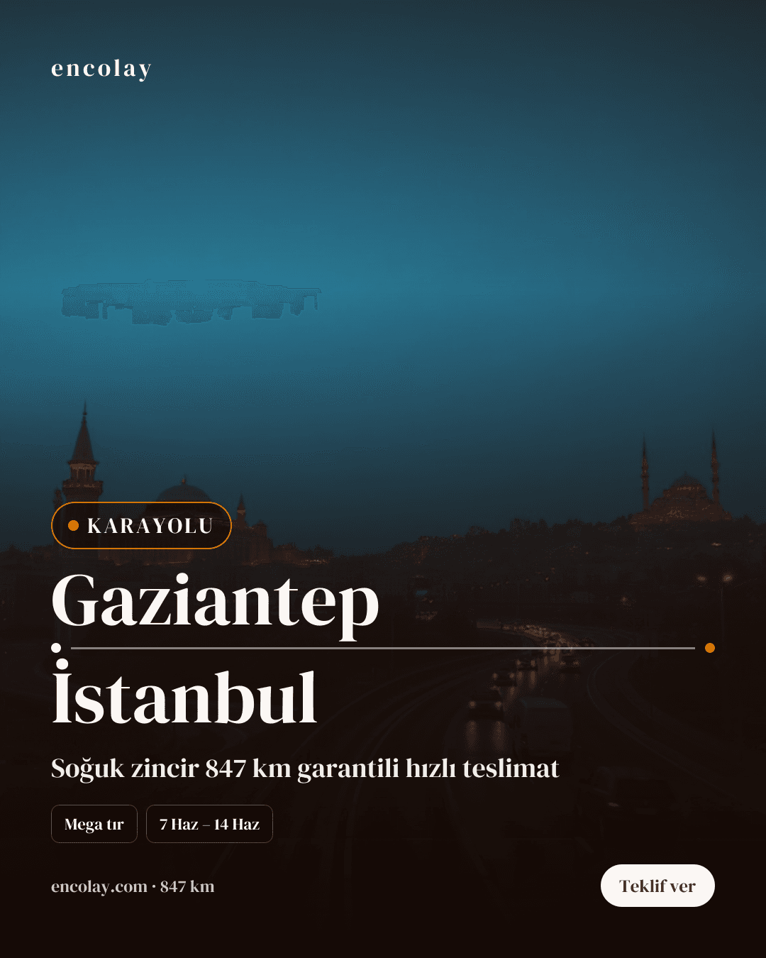 Boş araç: Gaziantep → İstanbul · Mega tır