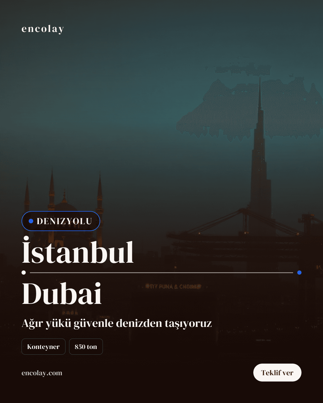 İstanbul-Dubai arası 850 ton konteyner denizyolu taşıması