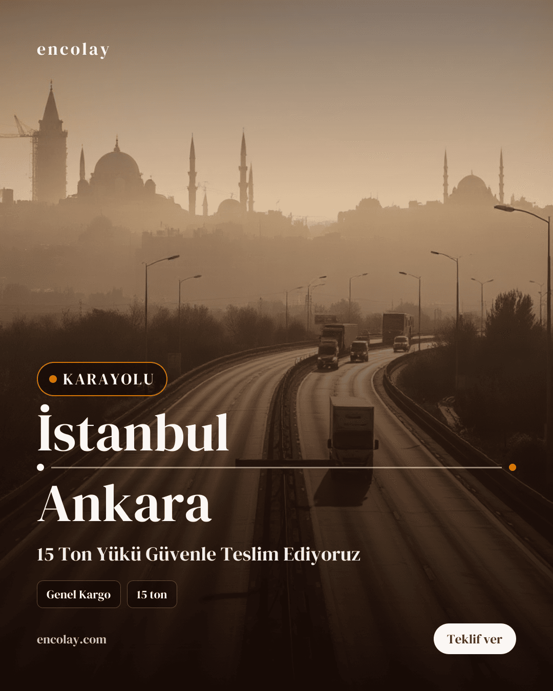 İstanbul-Ankara arası 15 ton genel kargo karayolu taşıması