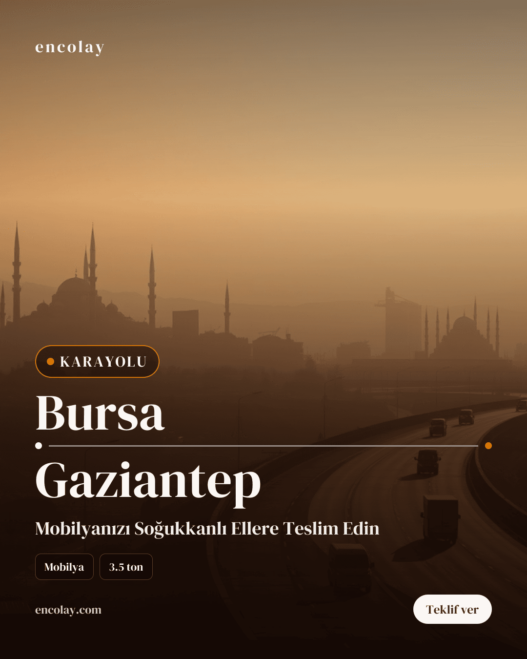 Bursa-Gaziantep arası mobilya karayolu taşıması