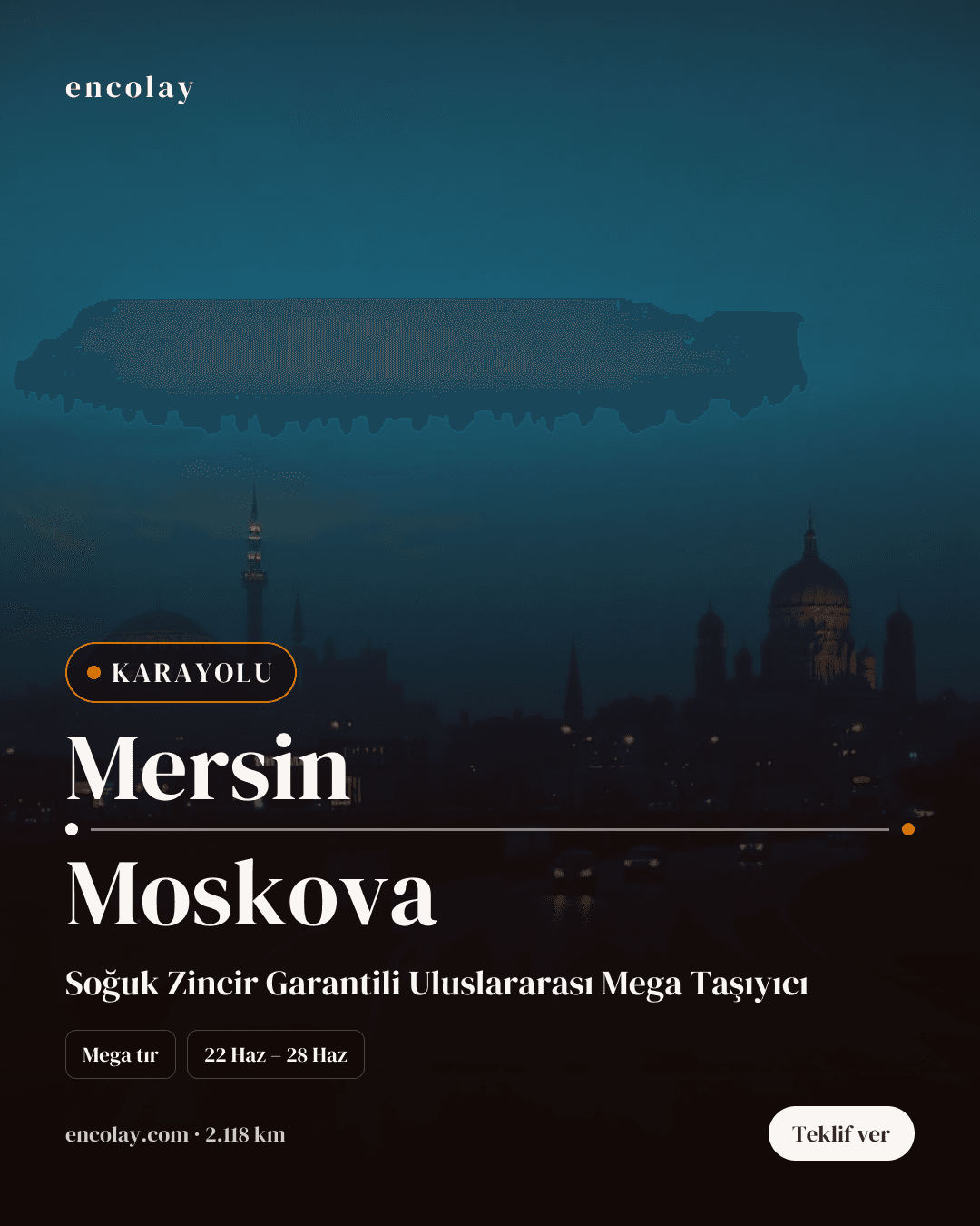 Boş araç: Mersin → Moskova · Tır (tenteli)