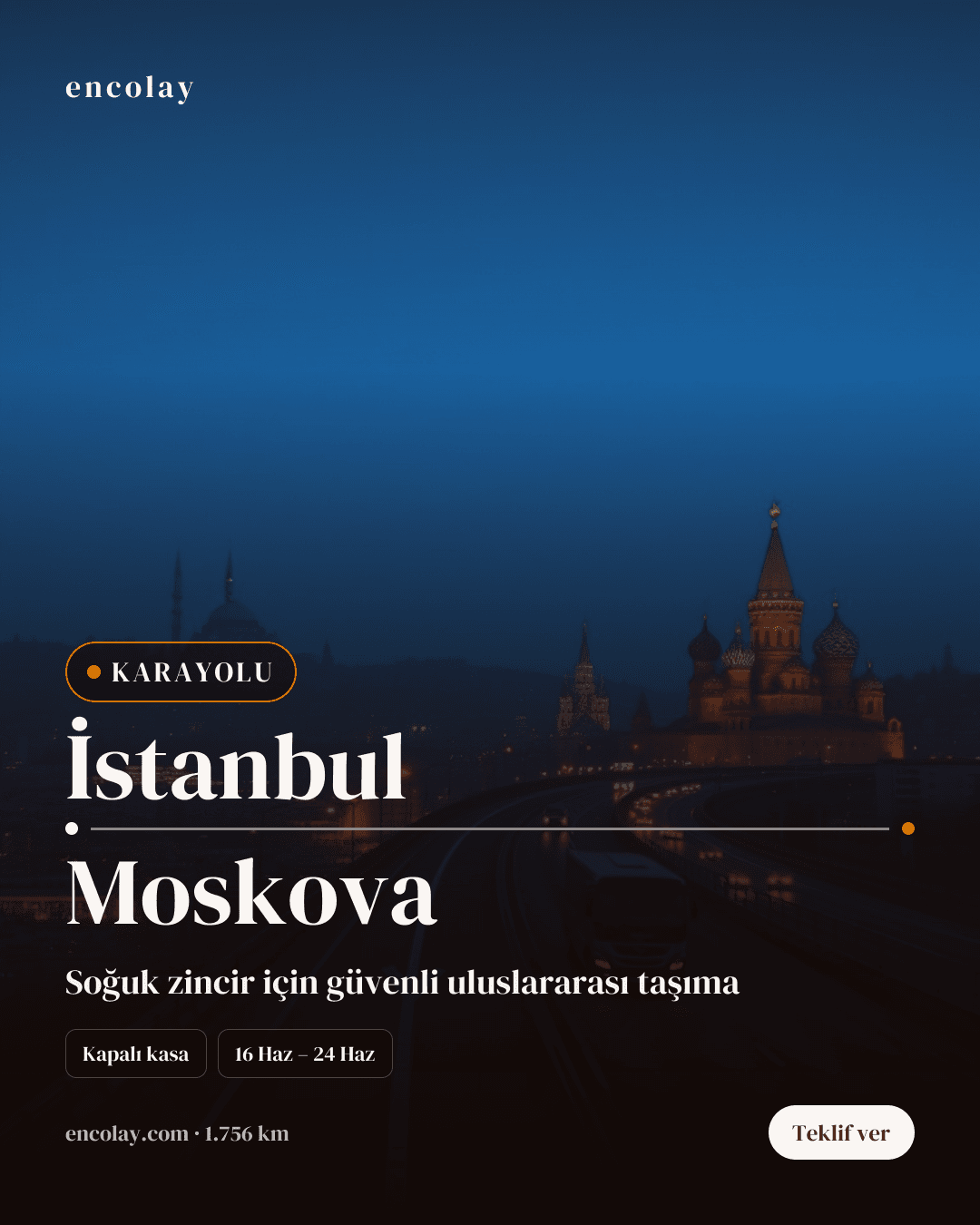 Boş araç: İstanbul → Moskova · Mega tır