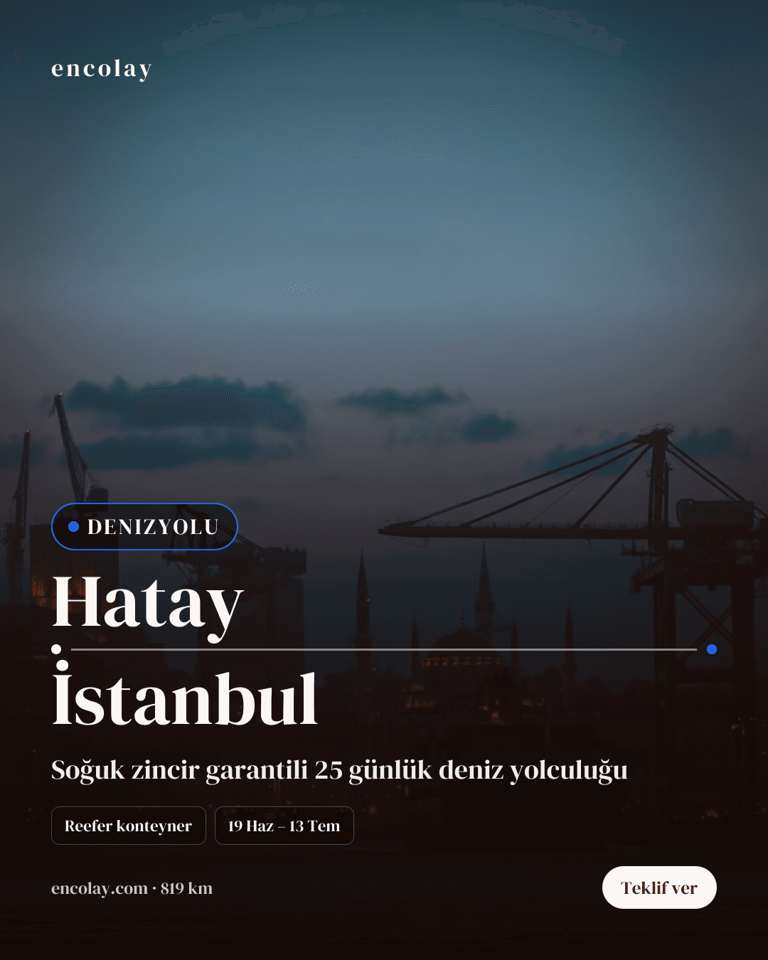 Boş araç: Hatay → İstanbul · Konteyner taşıyıcı