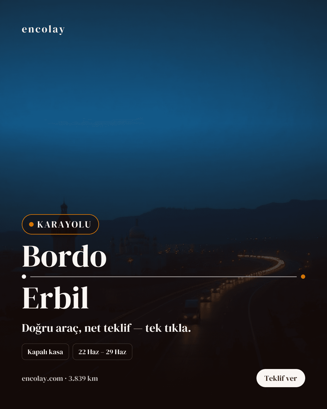 Fransa Bordo - Irak Erbil Karayolu Taşımacılığı