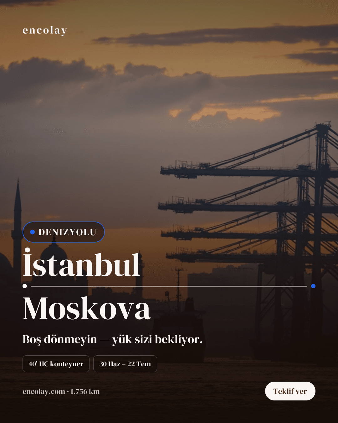 Boş araç: İstanbul → Moskova · Konteyner taşıyıcı