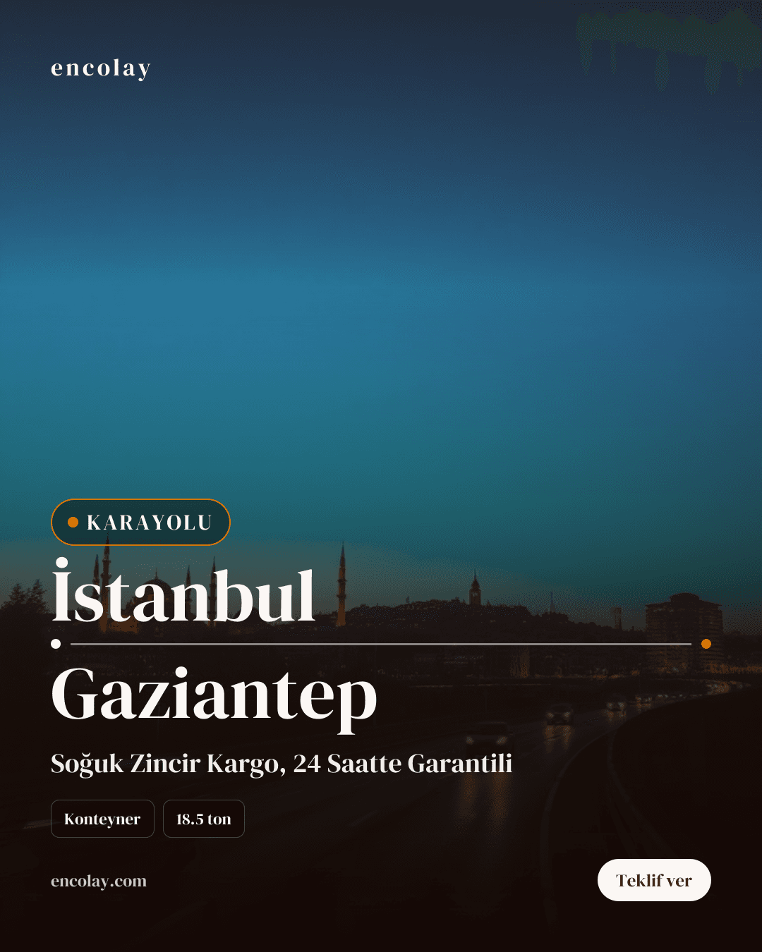 İstanbul-Gaziantep arası konteyner karayolu taşıması