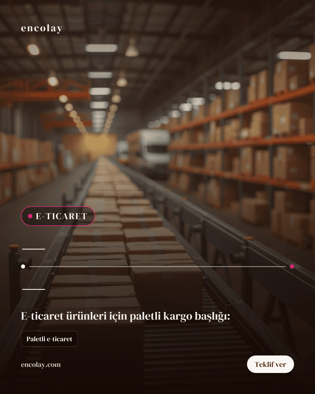 E-ticaret Ürünleri Taşıma Talebi