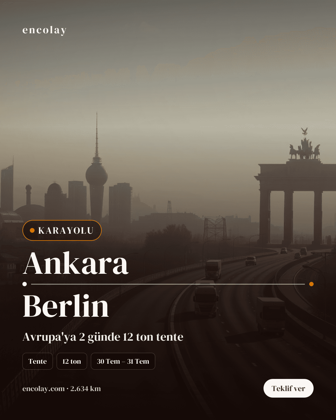 Ankara → Berlin · 12 ton · Tente