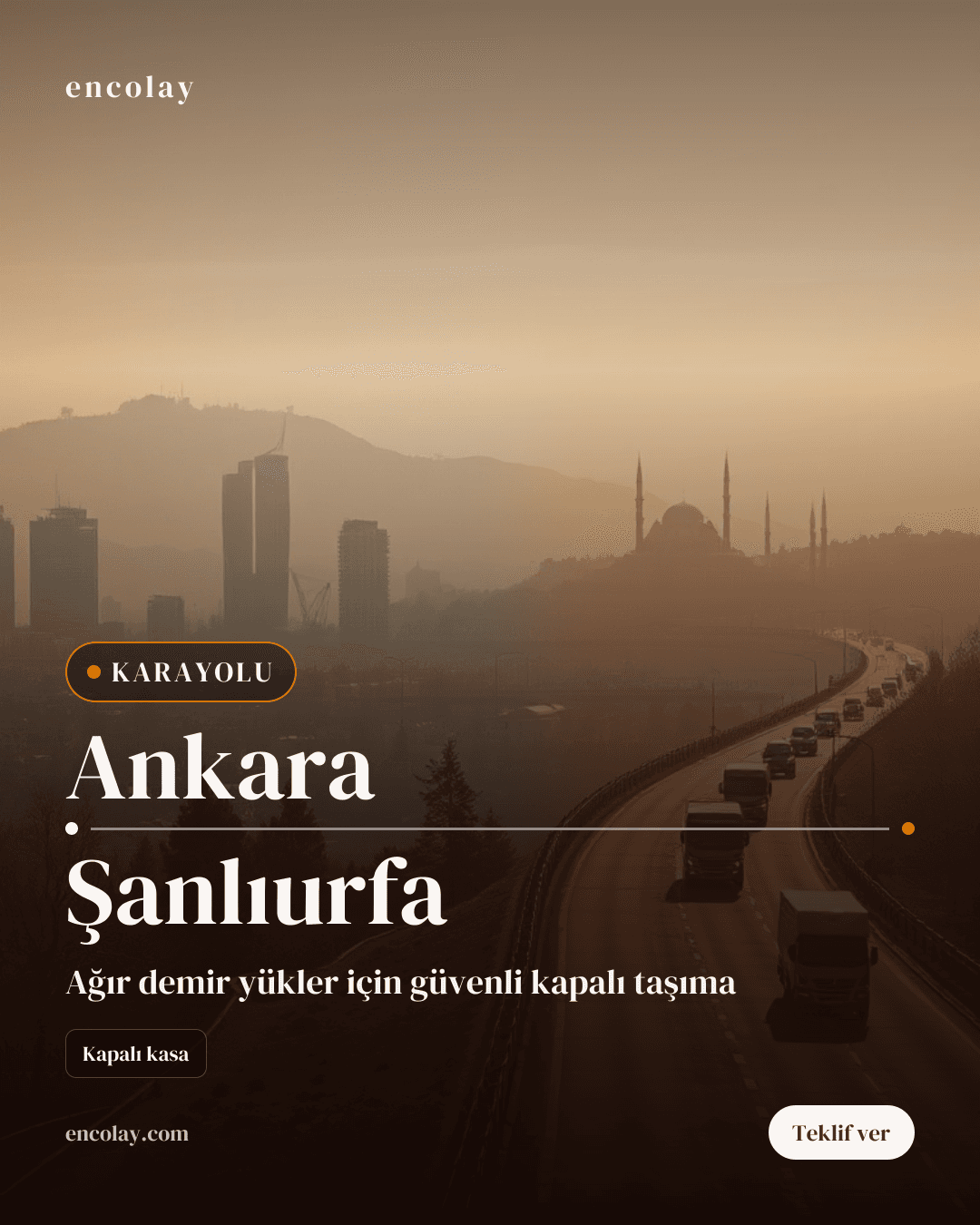 Ankara → Şanlıurfa Demir profil karayolu taşıması
