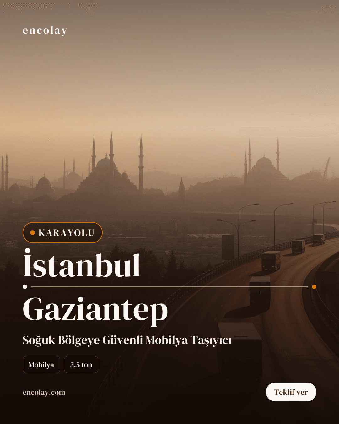 İstanbul-Gaziantep arası mobilya taşıma talebi