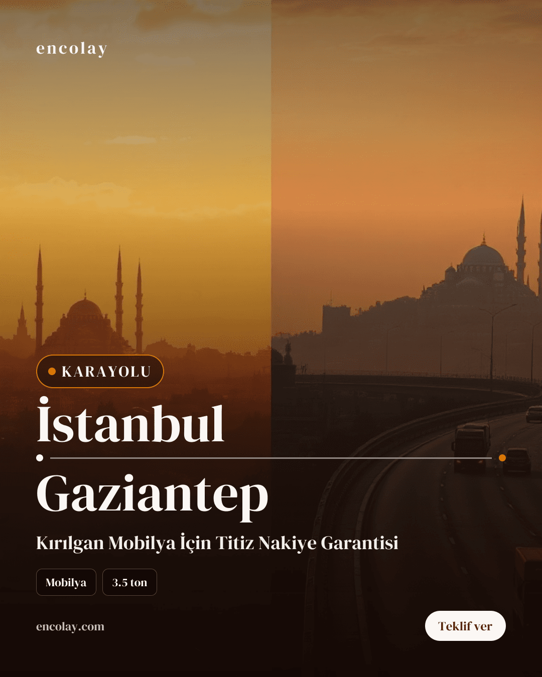 İstanbul-Gaziantep arası mobilya taşıma talebi