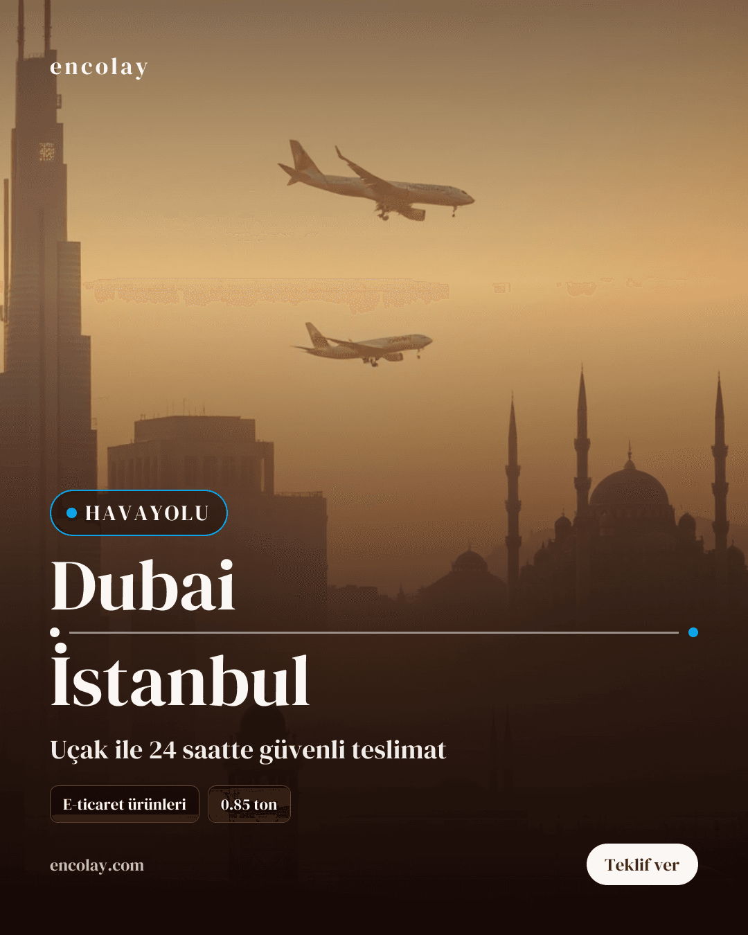 Dubai-İstanbul havayolu e-ticaret ürünleri taşıması