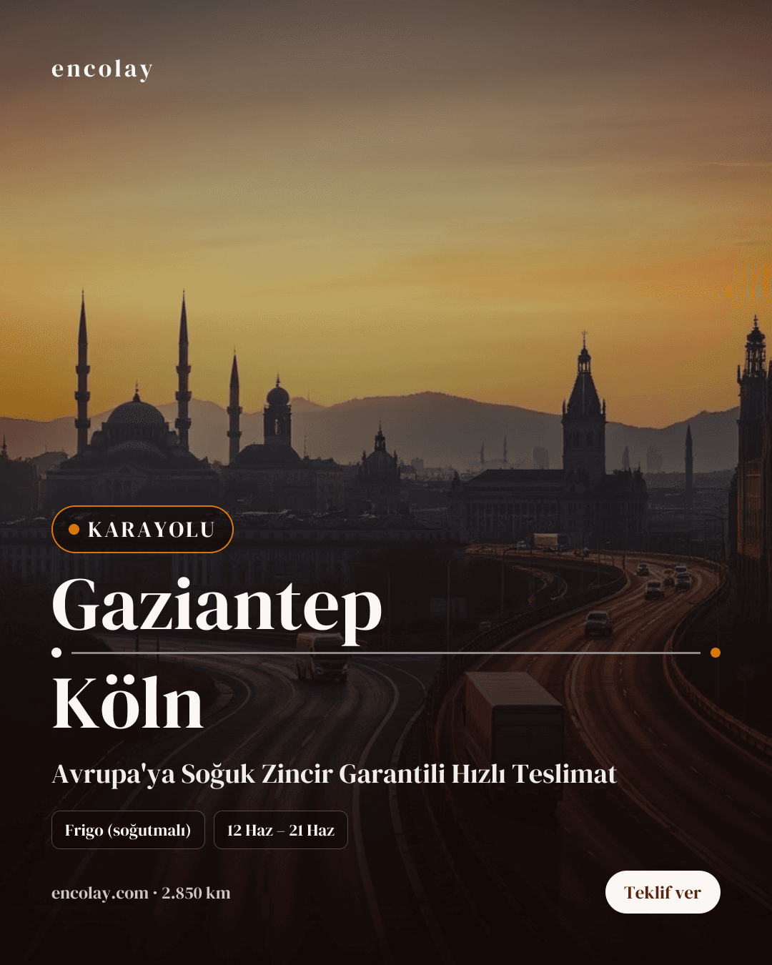 Boş araç: Gaziantep → Köln · Tır (tenteli)