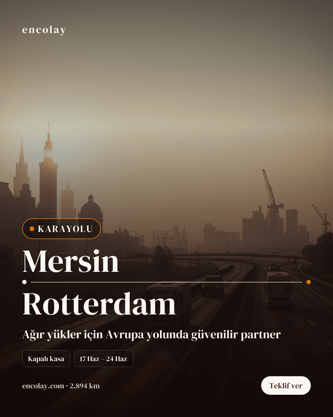 Boş araç: Mersin → Rotterdam · Lowbed (ağır yük)