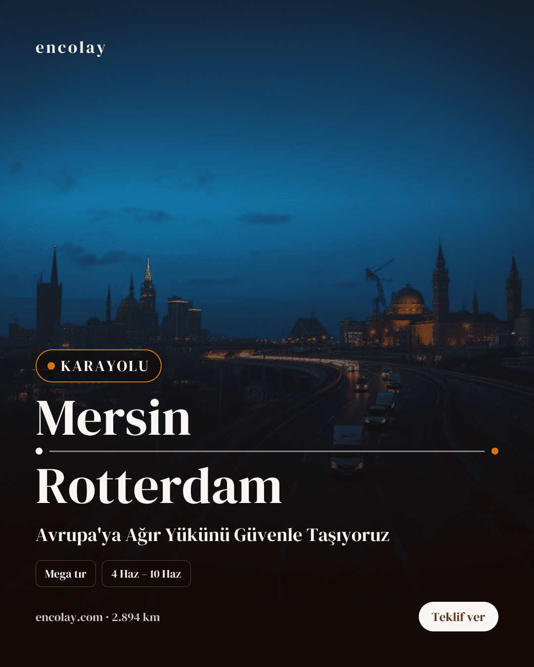 Boş araç: Mersin → Rotterdam · Lowbed (ağır yük)