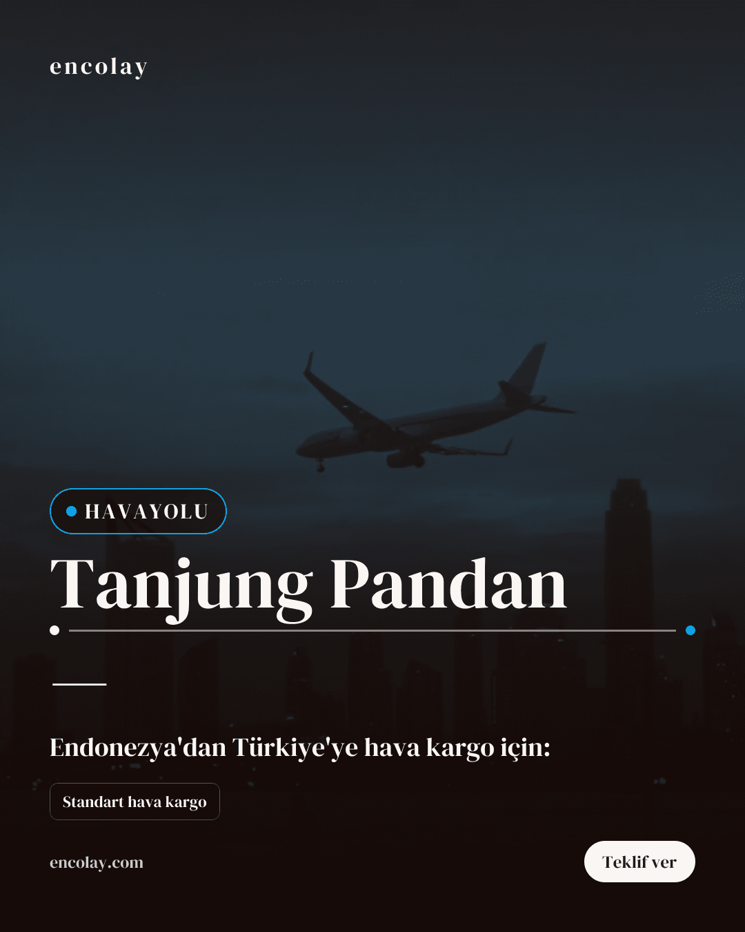 Endonezya Tanjung Pandan - Türkiye Havayolu Taşıması