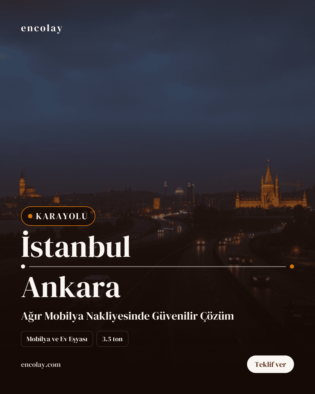 İstanbul-Ankara arası mobilya ve ev eşyası karayolu taşıması