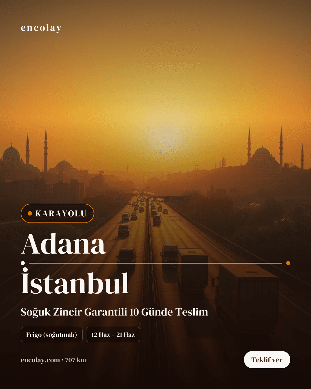 Boş araç: Adana → İstanbul · Mega tır